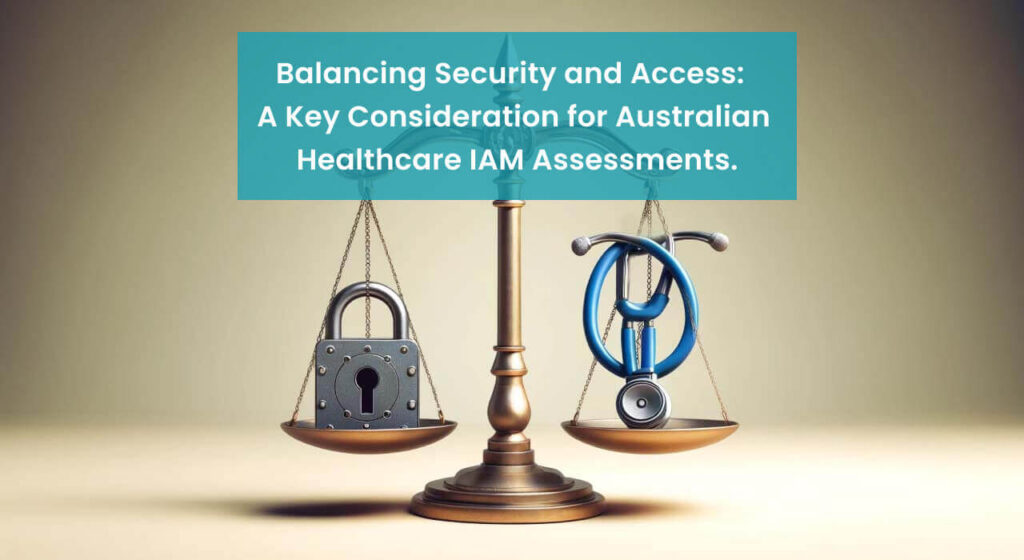 A balance scale with a padlock on one side and a stethoscope on the other, representing the equilibrium between security and access in Australian Healthcare IAM Assessments.