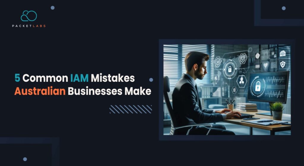 A business professional sits at a desk analyzing security reports on a computer screen, surrounded by icons representing cybersecurity and Identity and Access Management (IAM). The image is titled "5 Common IAM Mistakes Australian Businesses Make.