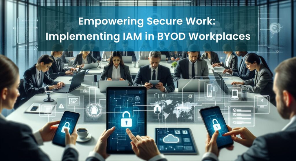 A modern corporate meeting room filled with professionals using various digital devices, each interacting with digital interfaces displaying security and IAM (Identity and Access Management) symbols, highlighting a collaborative effort in implementing secure BYOD strategies.